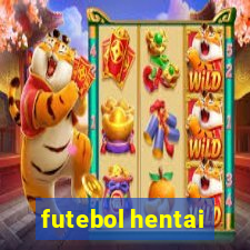 futebol hentai